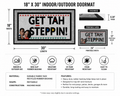 Get Tah Steppin' Funny Welcome Doormat | Indoor & Outdoor Entry Mat