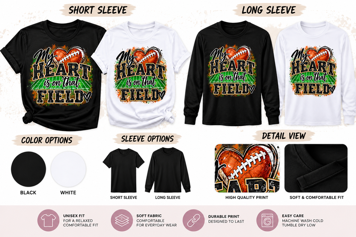 My Heart Is on That Field Football Shirt